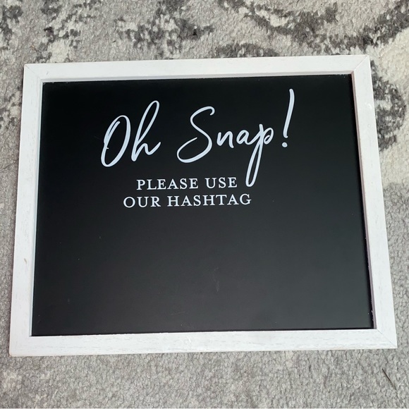 Wedding Oh Snap! Please Use Our Hashtag Chalk Board - Picture 5 of 7